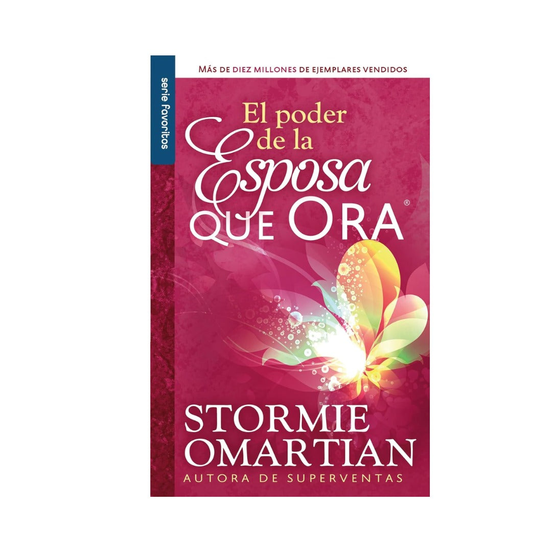 El poder de la esposa que ora by stormie omartian