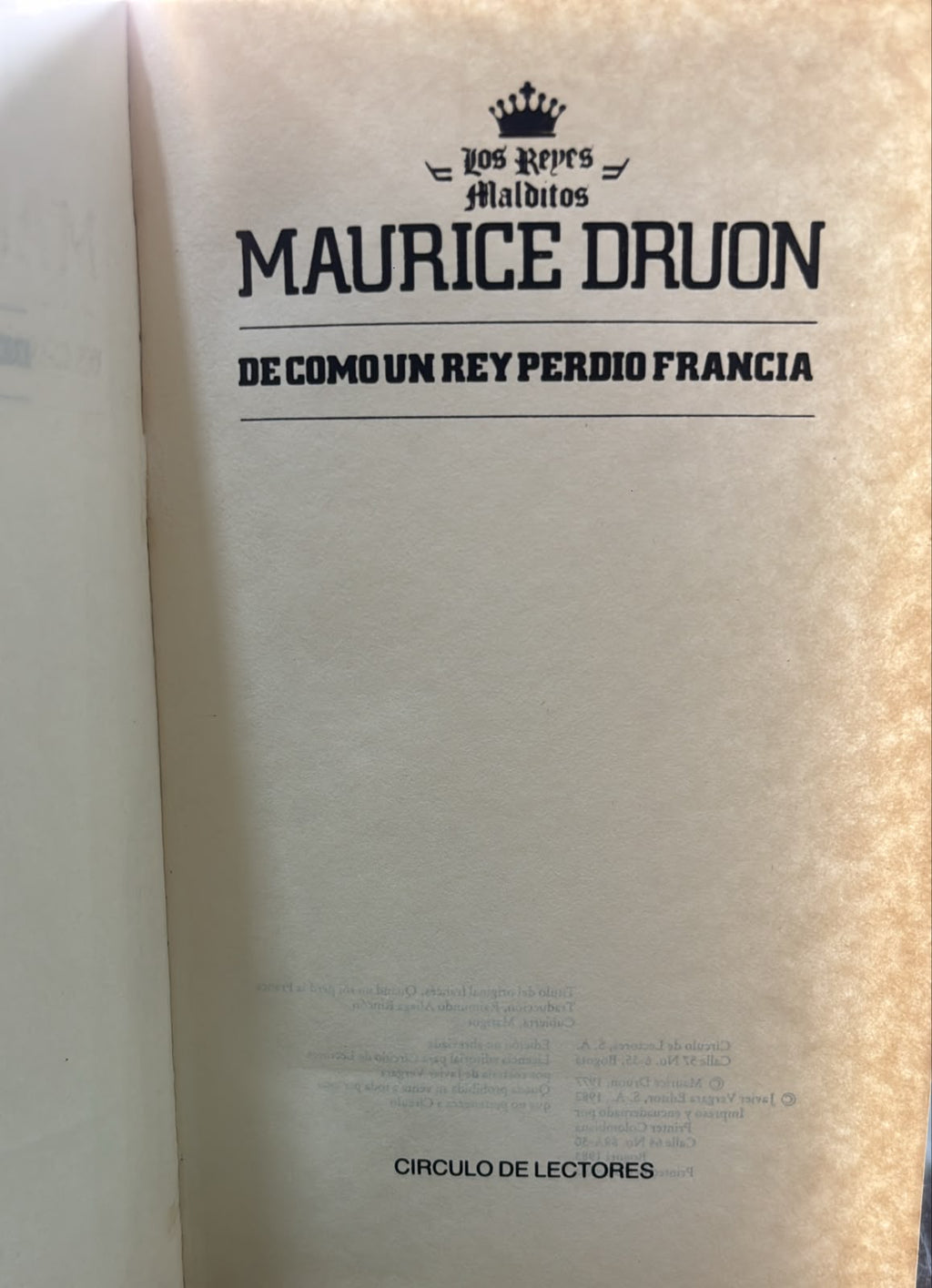 Los reyes malditos de como un rey perdio Francia by Maurice Druon