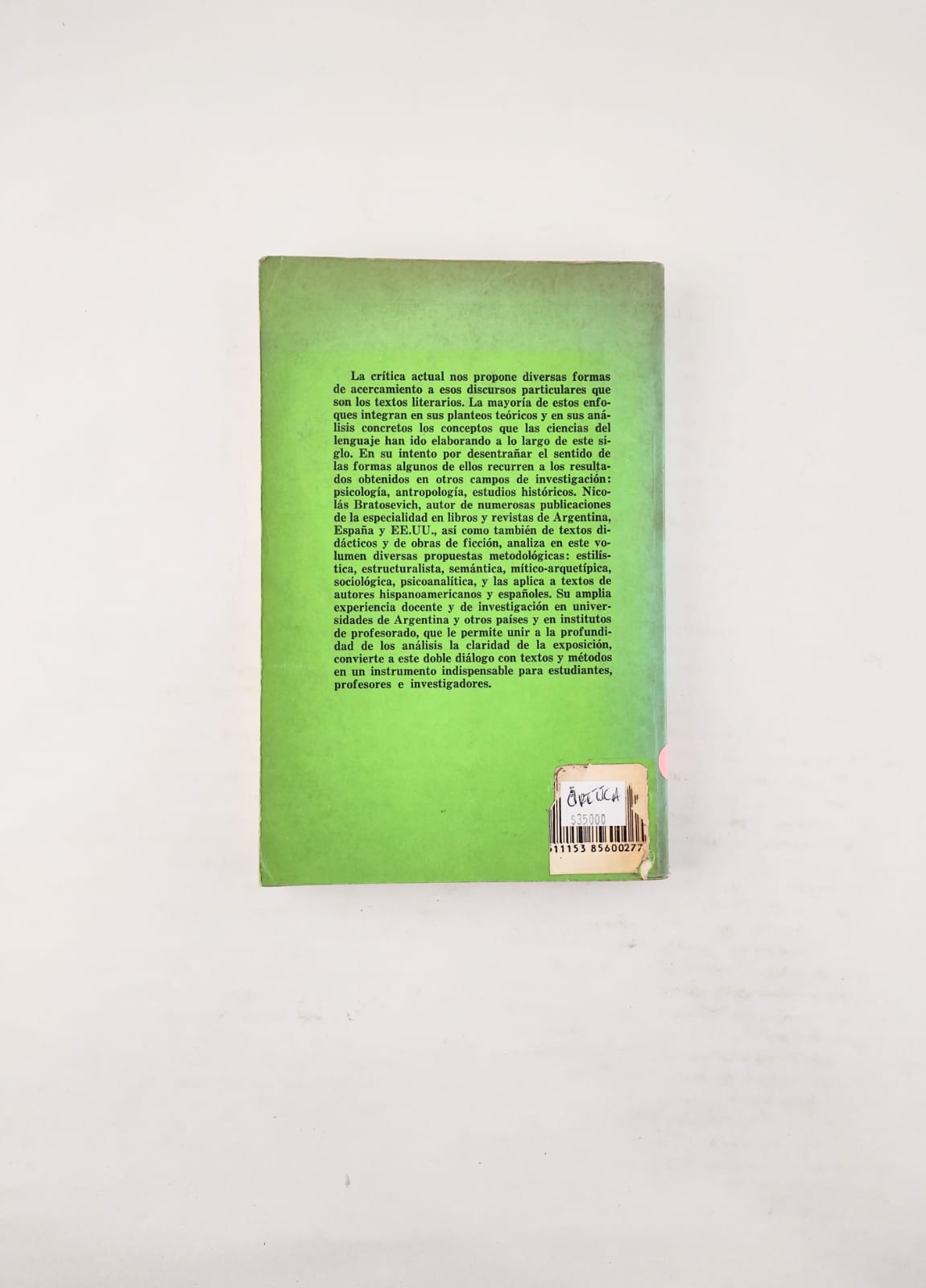 Métodos de análisis literario aplicado a textos hispánicos by Nicolás Bratosevich