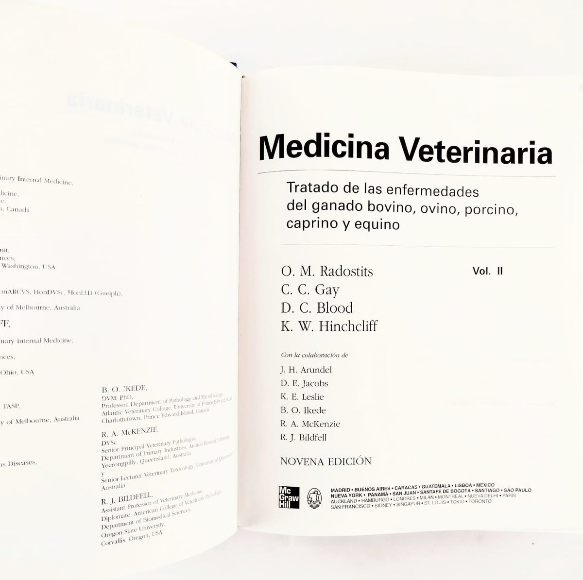 Medicina veterinaria Volumen I, II. Dos tomos by Otto M. Radostits, Clive C. Gay, Douglas C. Blood, Kenneth W Hinchcliff