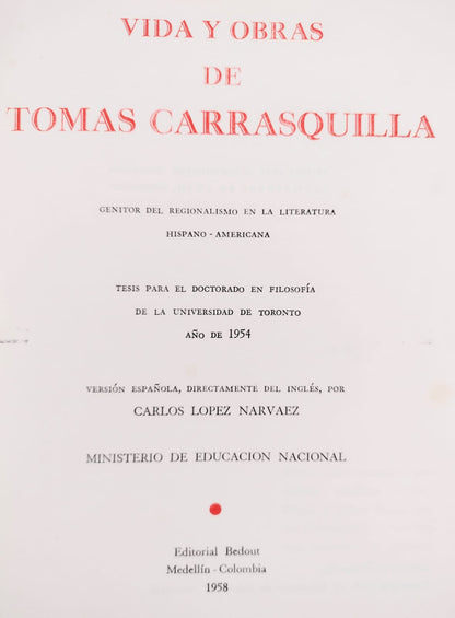 Vida y obras de Tomas Carrasquilla by Kurt L.Levy