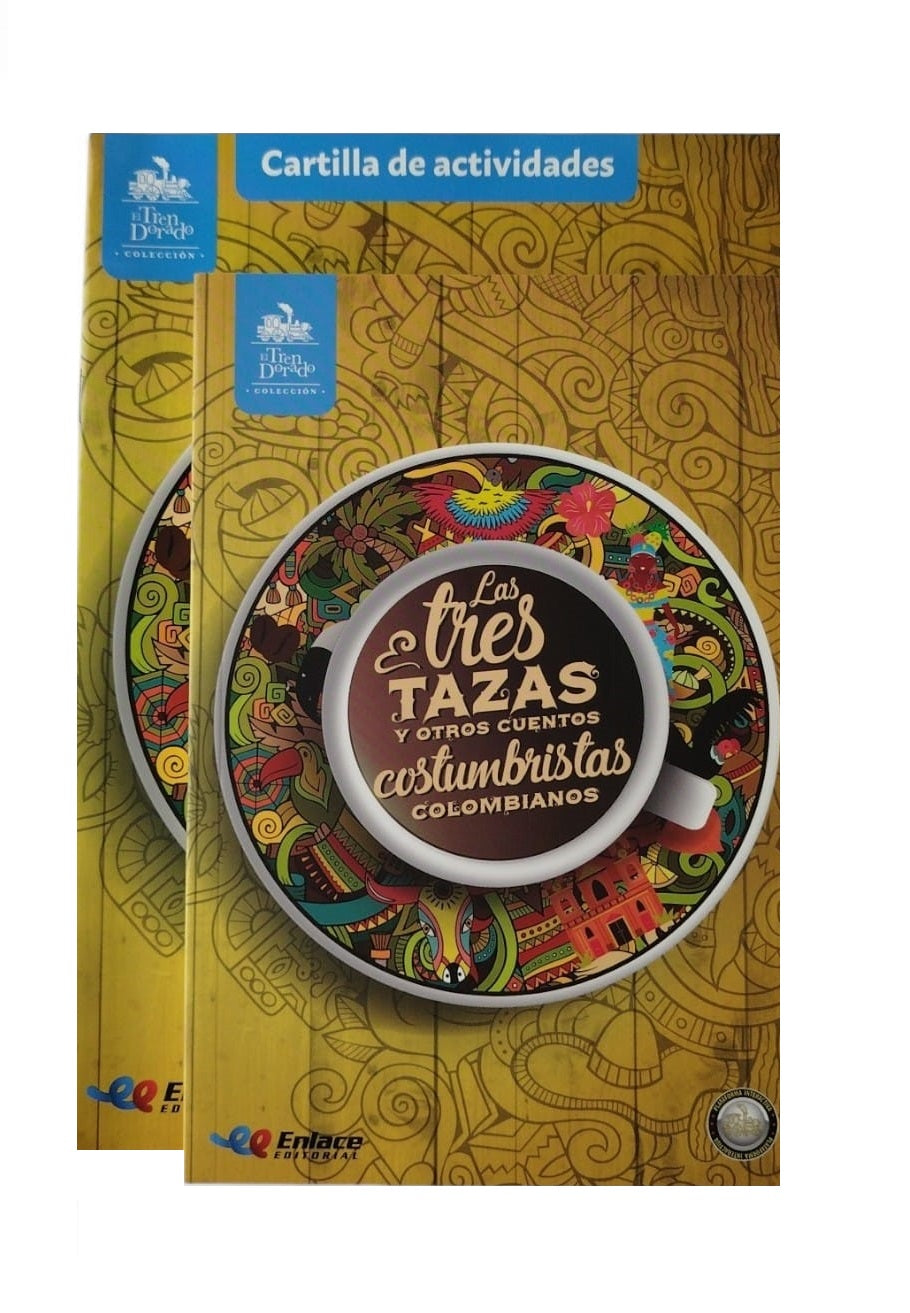 Las tres tazas y otros cuentos costumbristas colombianos kit by Anónimo