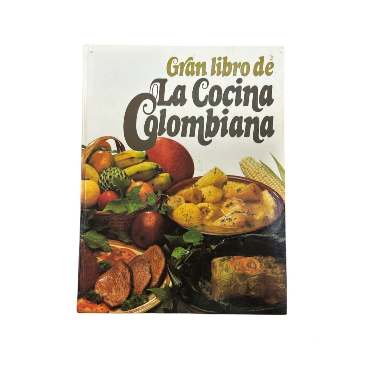 Gran libro de la cocina colombiana by carlos ordoñez