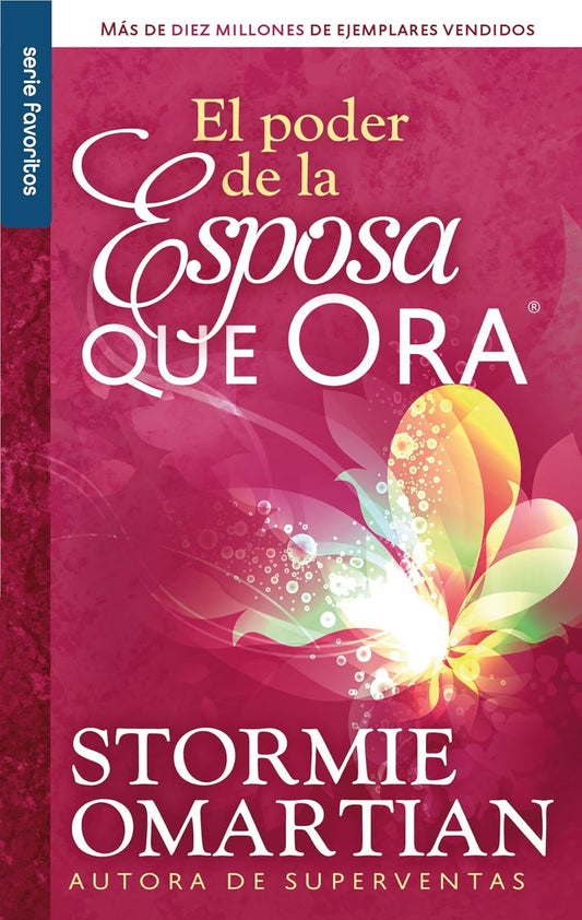 El poder de la esposa que ora by stormie omartian