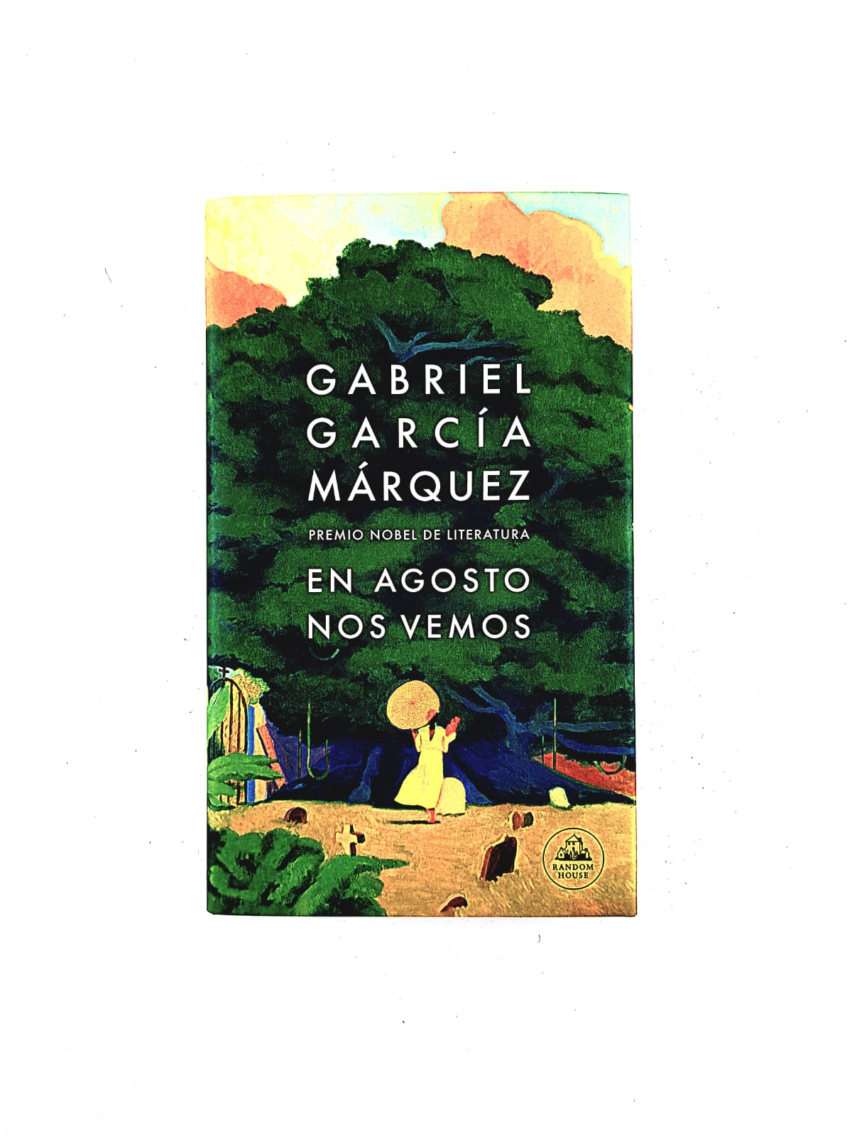 En agosto nos vemos by Gabriel García Márquez