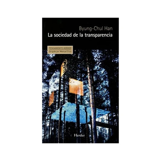 La sociedad de la transparencia by byung-chul han