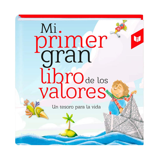 Mi primer gran libro de los valores un tesoro para la vida by julio orozco vargas