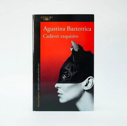 Cadáver exquisito by agustina bazterrica
