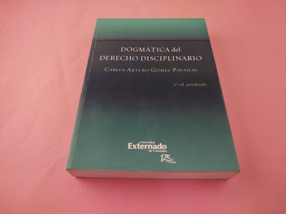 Dogmática del derecho disciplinario 5ta ed