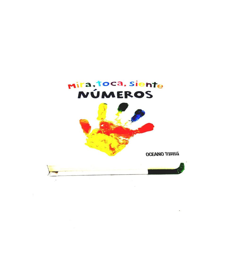 Mira, toca, siente Números by Varios