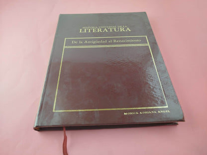 Historia universal de la literatura De la antigüedad al renacimiento