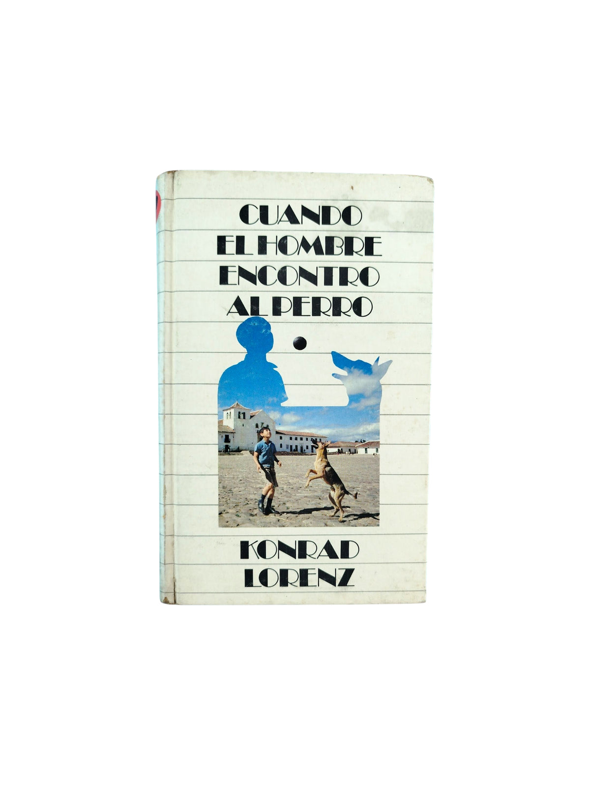 Cuando el hombre encontró al oerro by libreriatroya.com