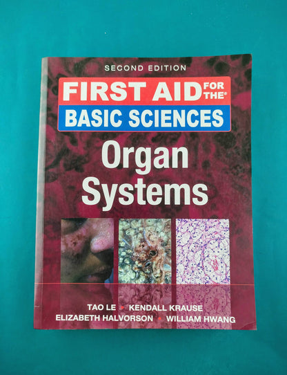 First aid for the basic sciences organ systems second edition