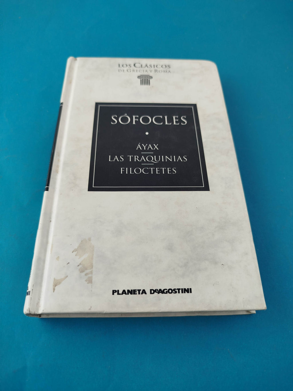 Áyax. Las traquinias. Filoctetes by Sófocles