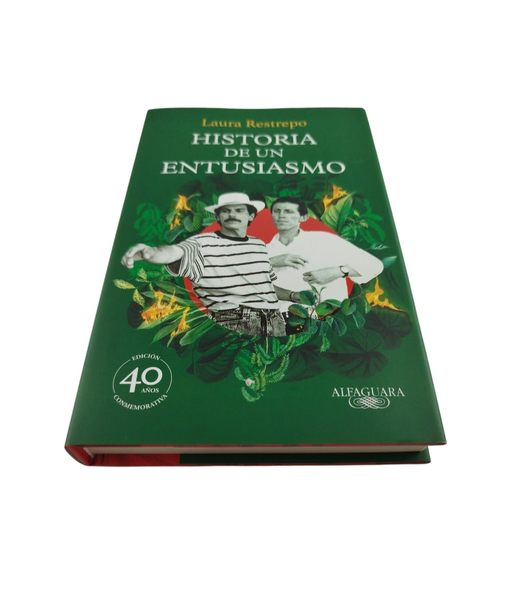 Historia en un entusiasmo by Laura Restrepo