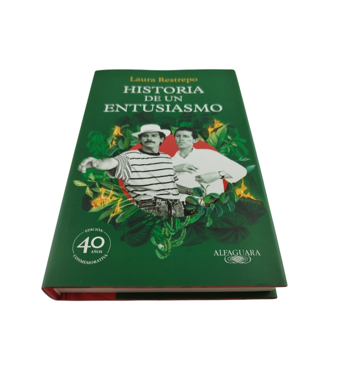 Historia en un entusiasmo by Laura Restrepo