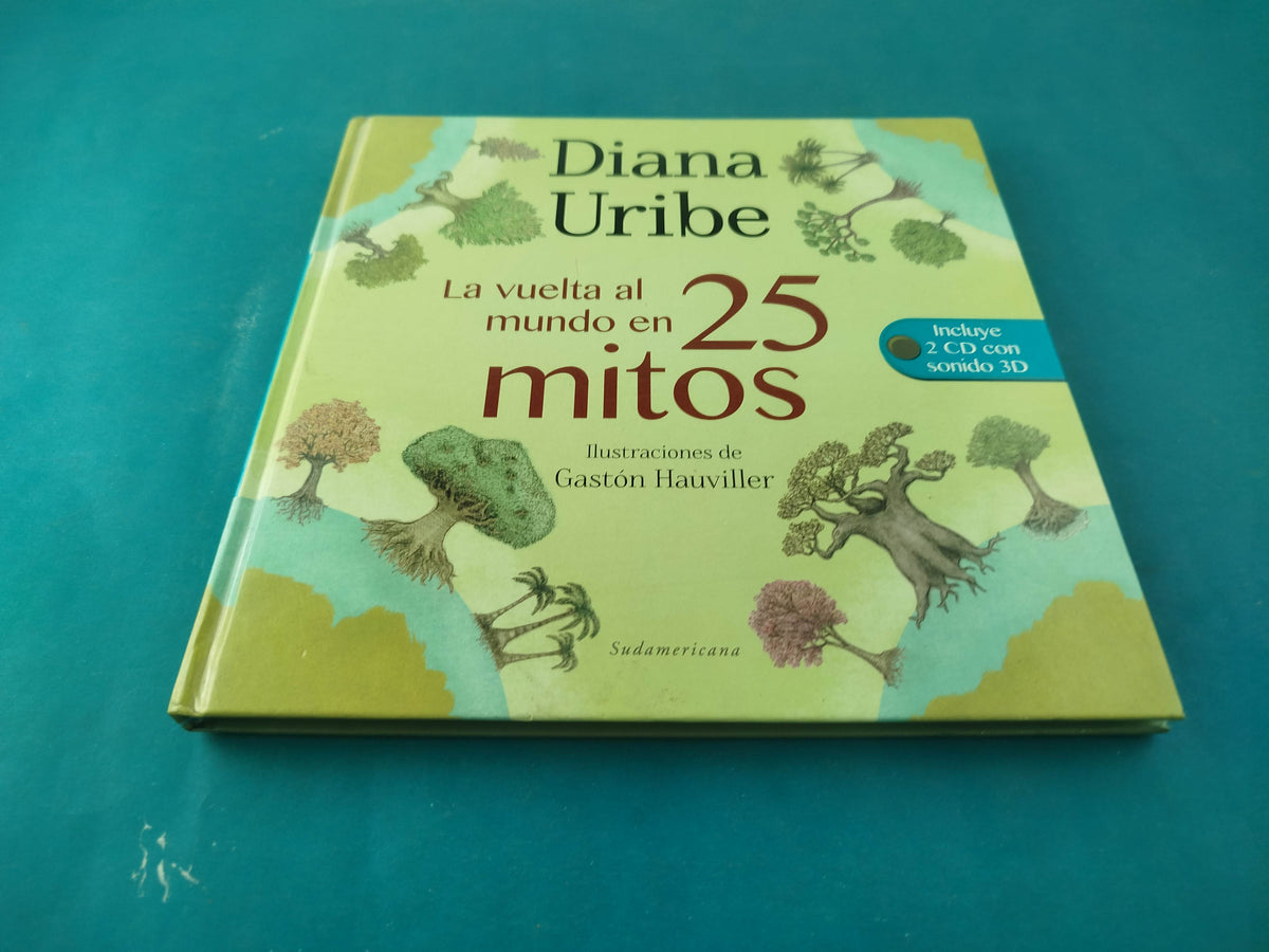 La vuelta al mundo en 25 mitos by Diana Uribe