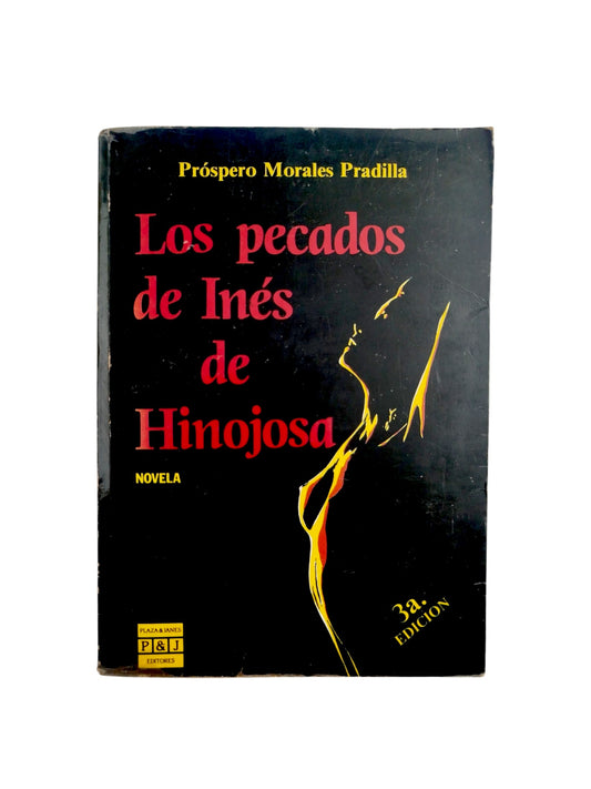 Los pecados de inés de hinojosa by Próspero Morales Pradilla