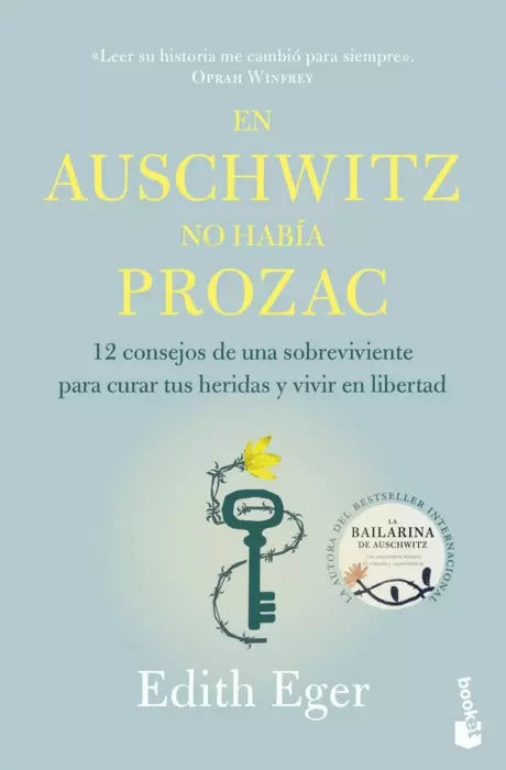 En Auschwitz No Había Prozac by edith eger