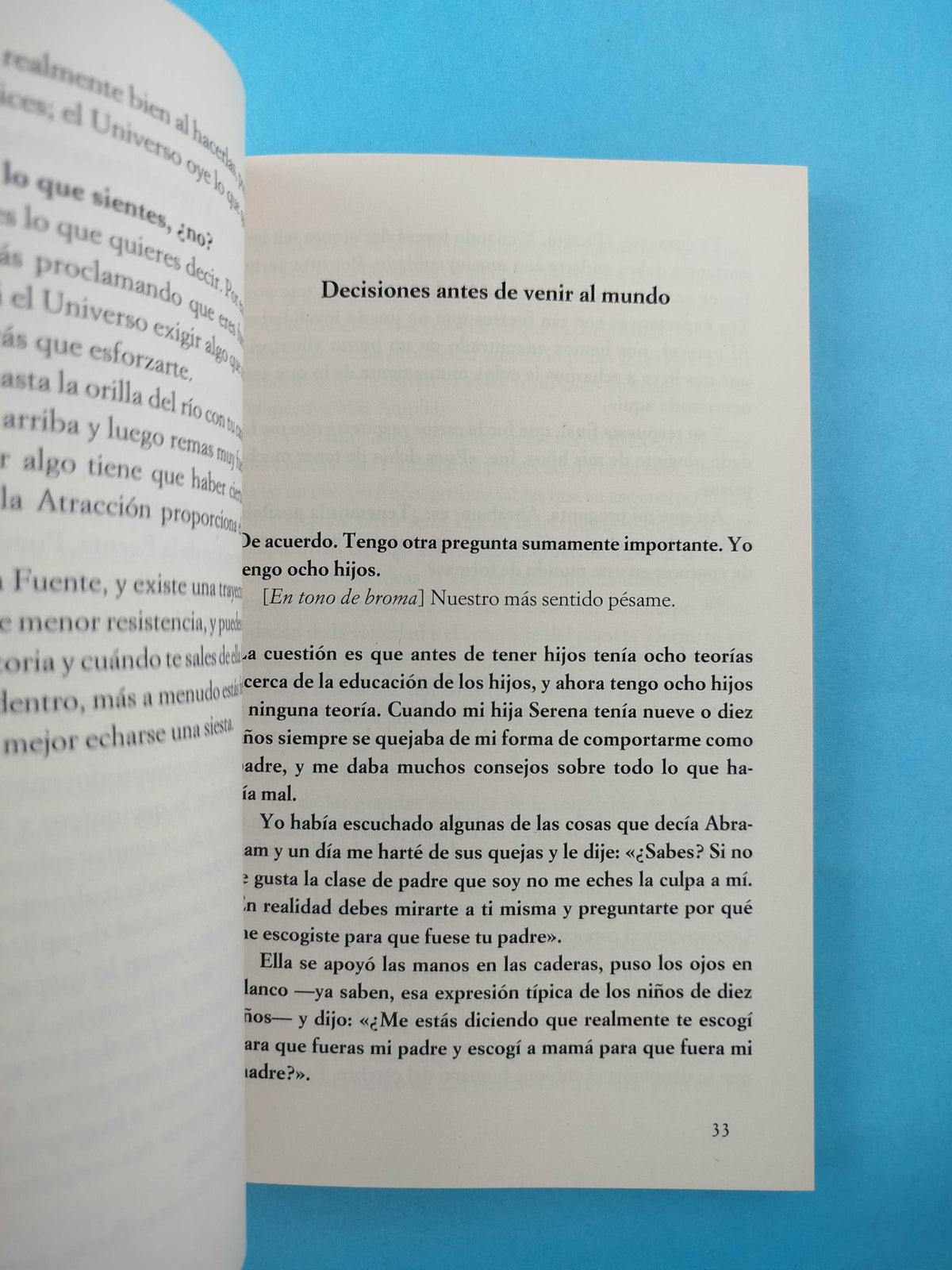 El universo oye lo que sientes by Wayne W Dyer