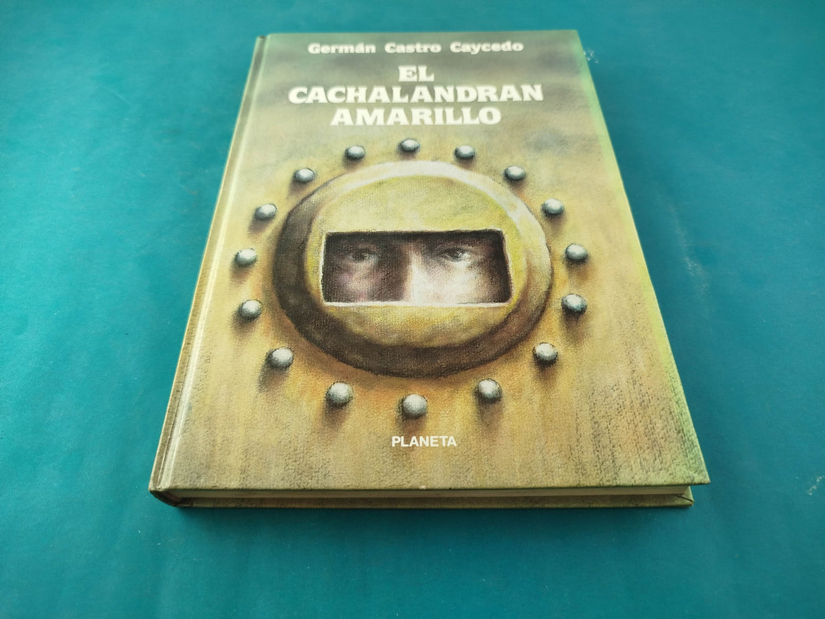 El cachalandrán amarillo by Germán Castro Caycedo
