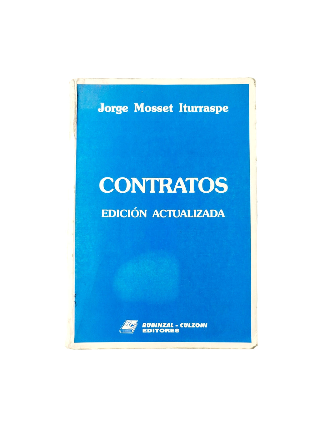 Contratos Edición Actualizada by Jorge Mosset Iturraspe