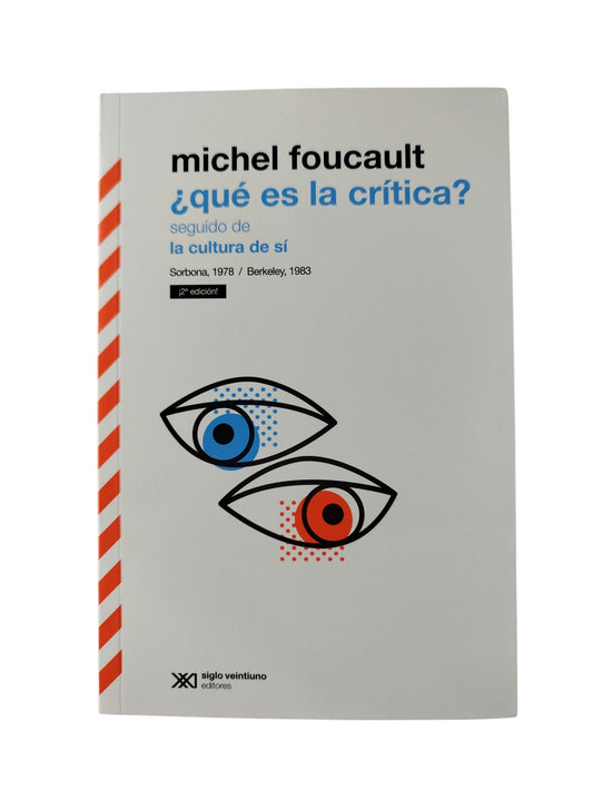 Qué es la crítica? seguido de la cultura de sí by Michael Foucault
