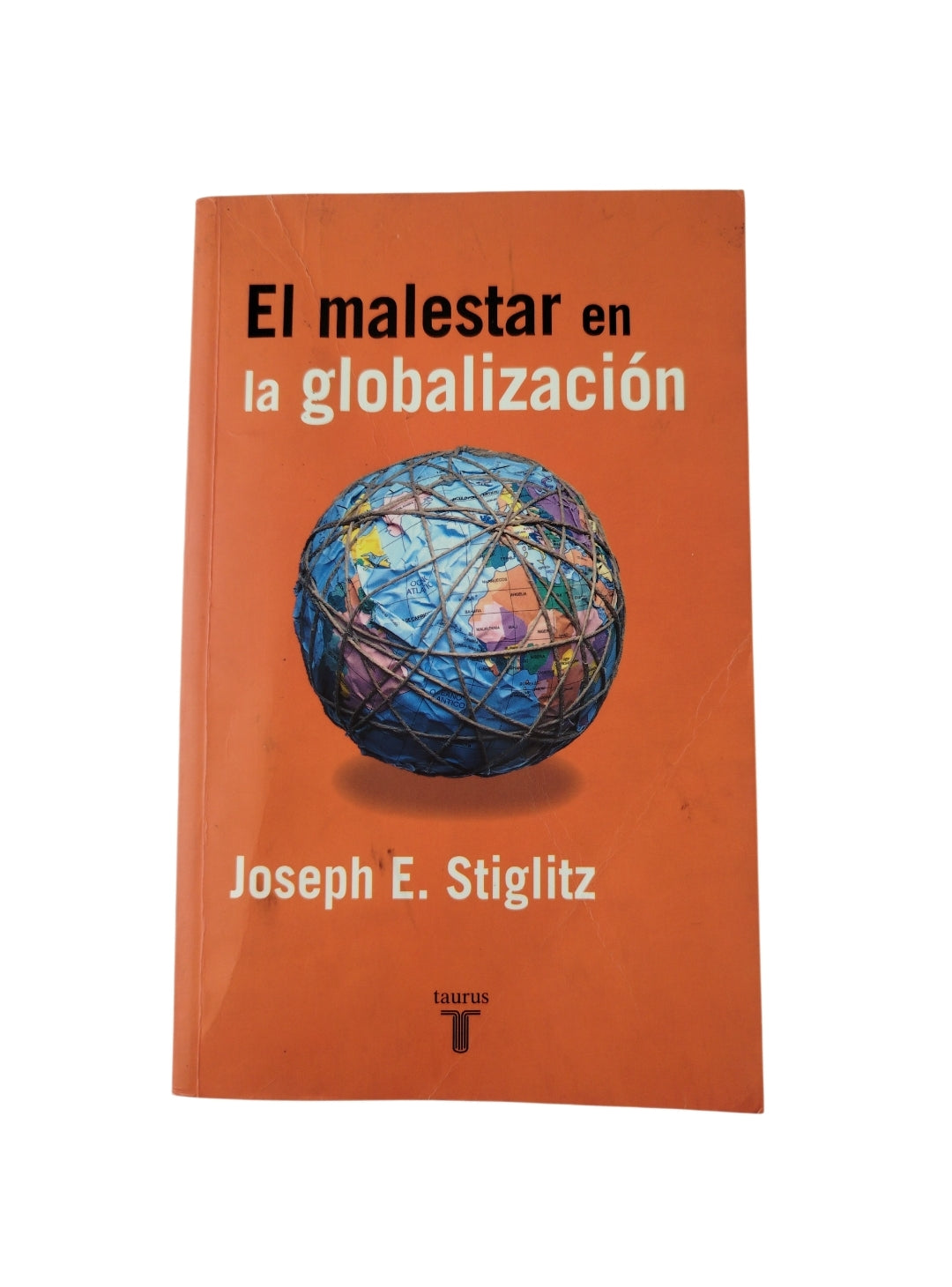 El malestar en la globalización by joseph e. stiglitz