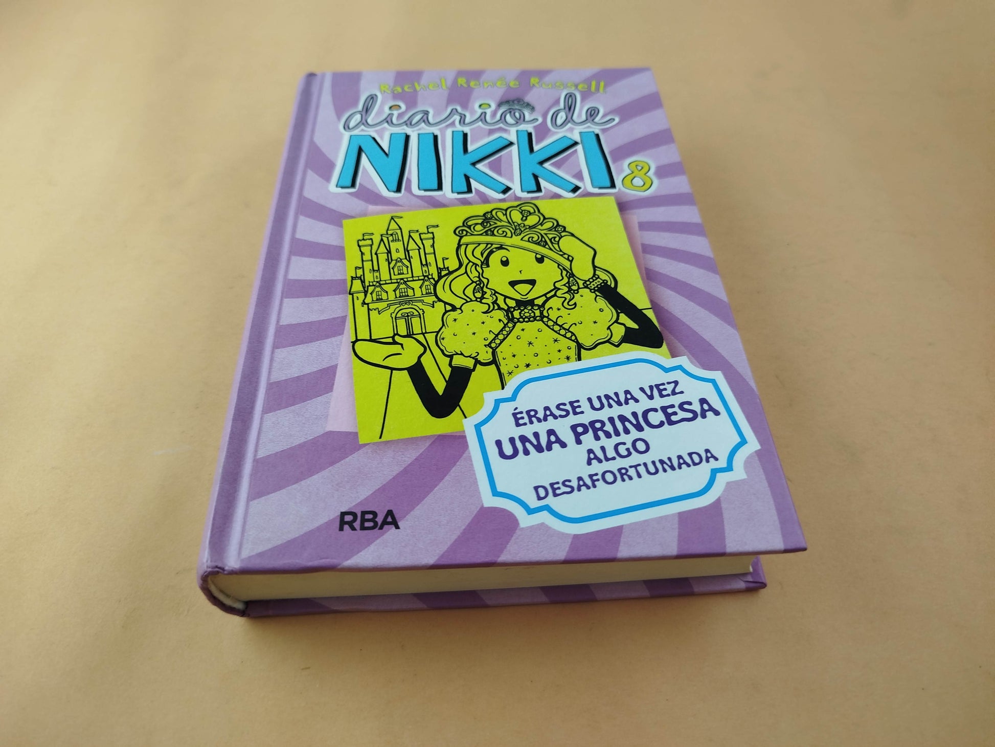 Diario de Nikki 8 Érase Una Vez Una Princesa Algo Desafortunada by Rachell Rennée Russell
