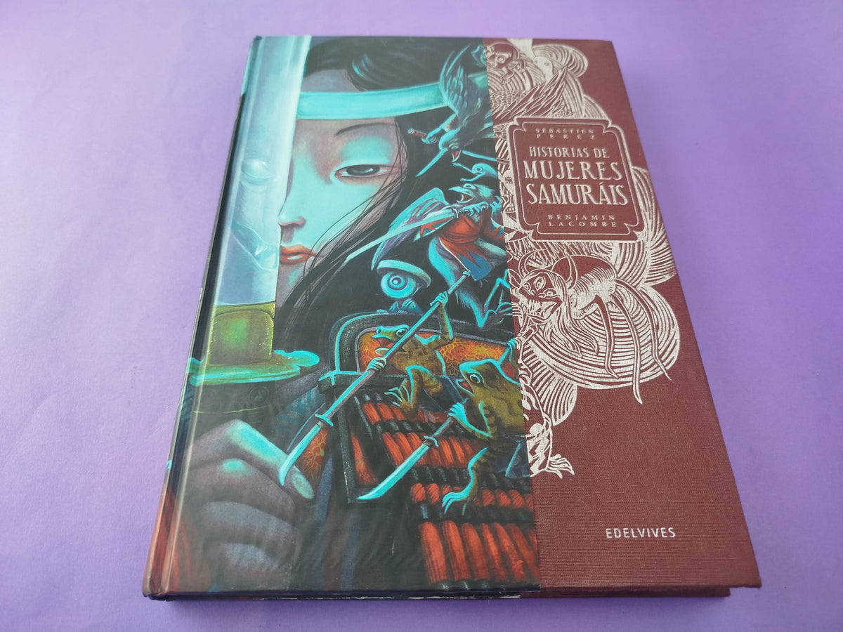 Historias de mujeres samuráis by Sebastien Pérez, Benjamin Lacombe