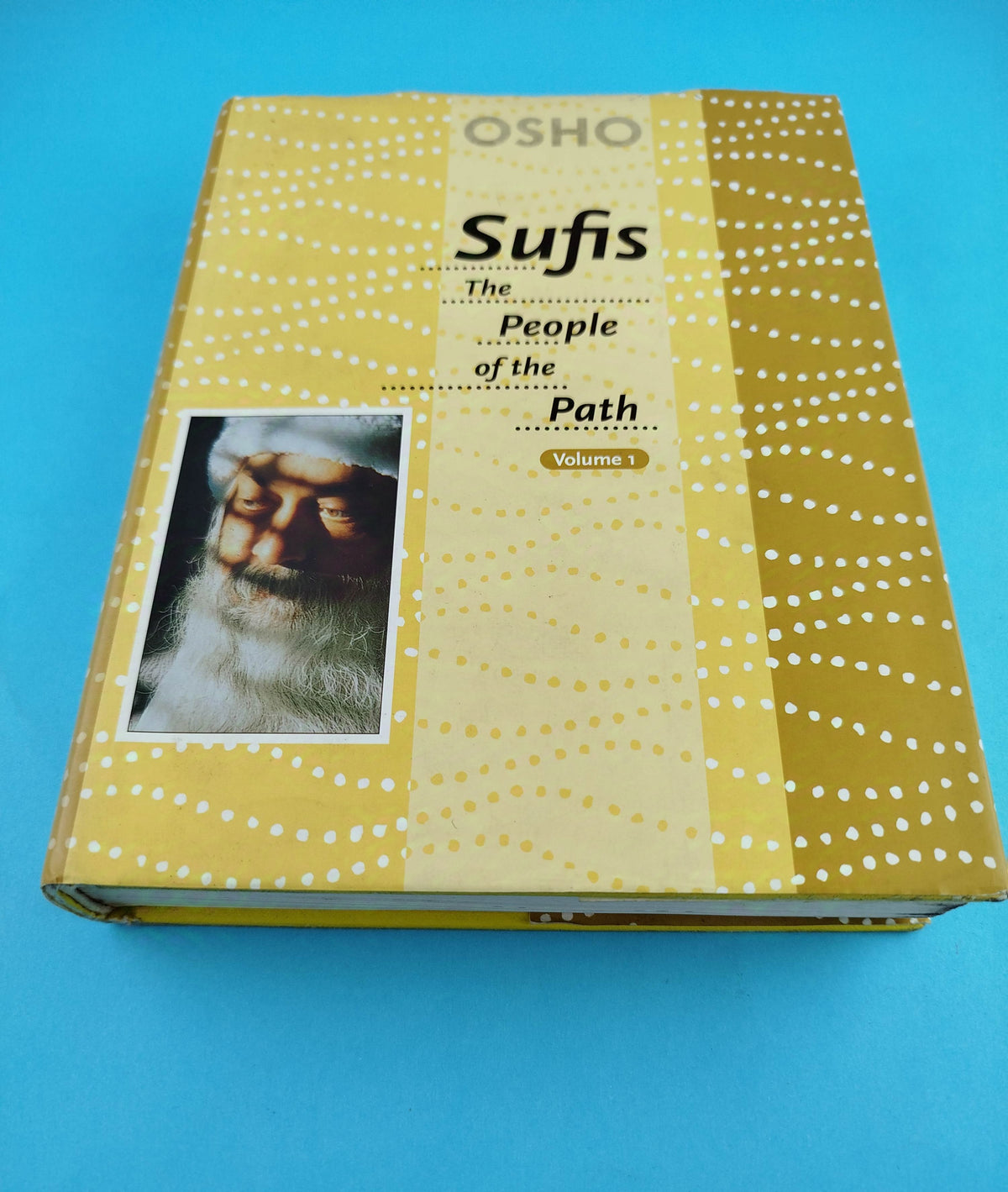 Sufis the people of the path Volume 1 by Osho