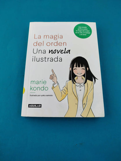 La magia del orden una novela ilustrada