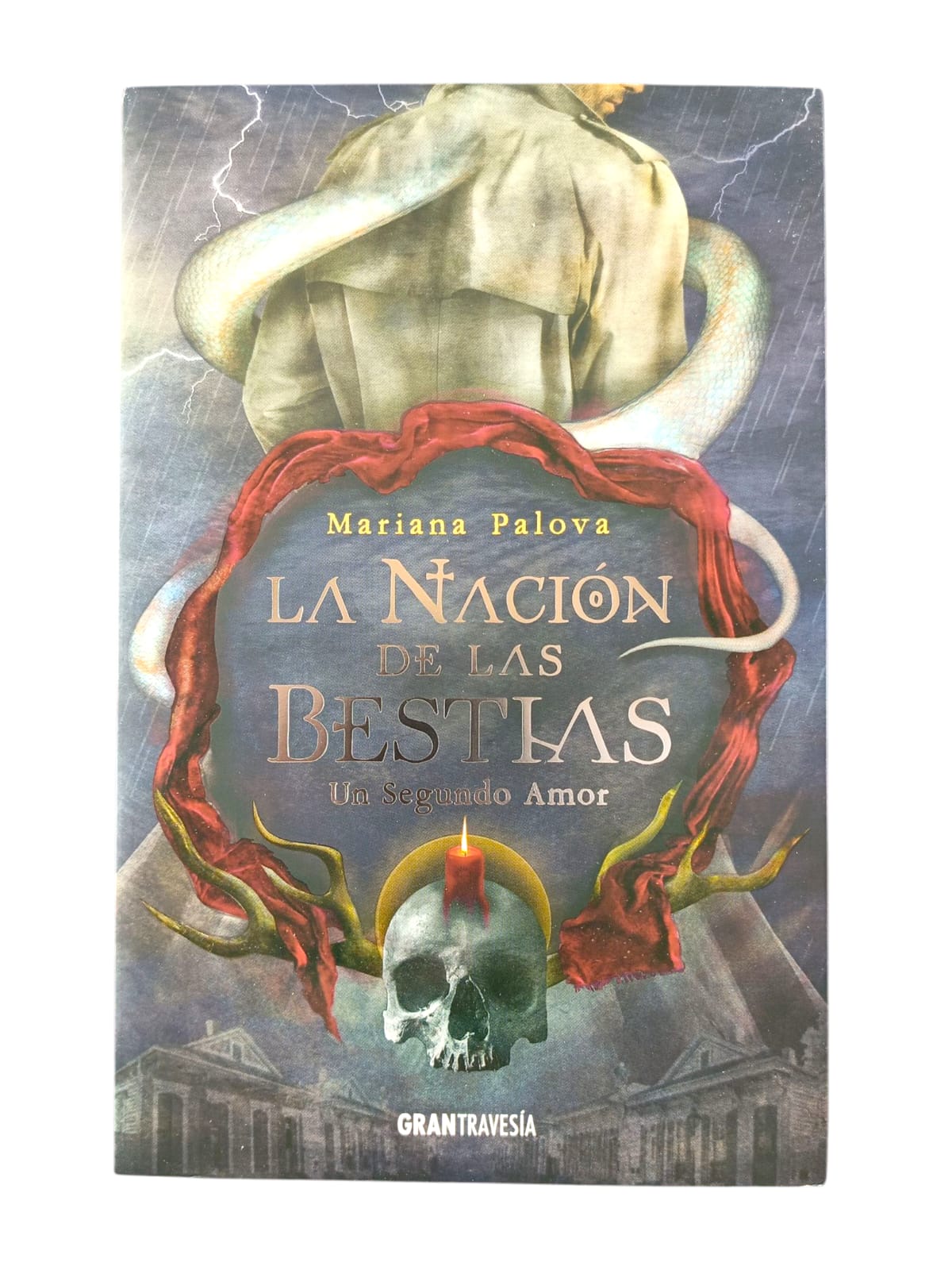 La Nación de las Bestias: Un Segundo Amor by Palova Mariana