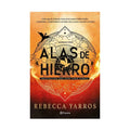 Alas de hierro by rebecca yarros