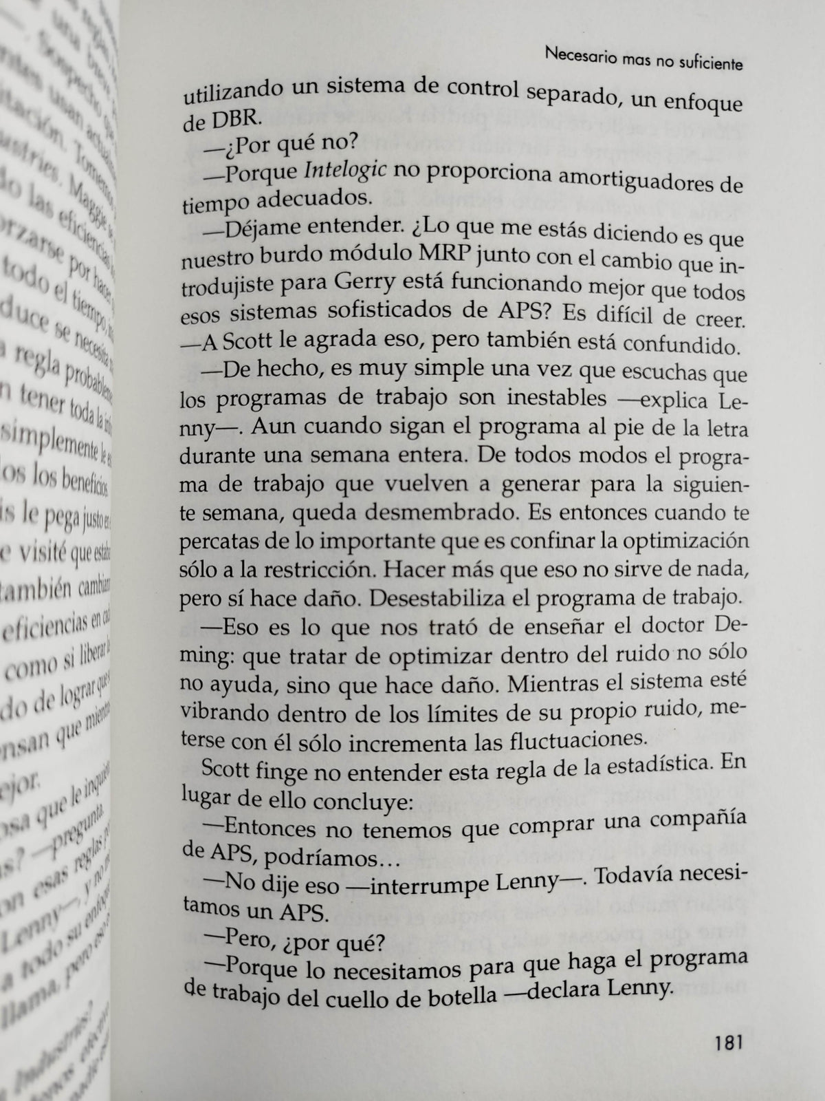 Necesario mas no suficiente by Goldratt