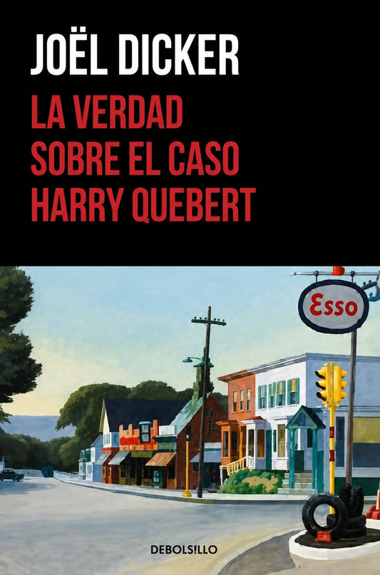 La verdad sobre el caso Harry Quebert by joël dicker
