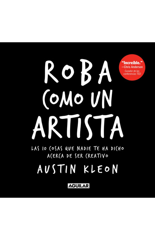 Roba Como Un Artista by austin kleon