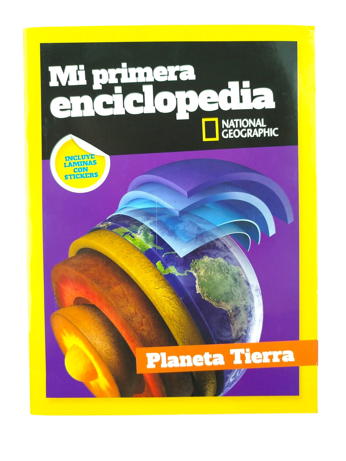 Mi Primera Enciclopedia Planeta Tierra by National Geographic Society