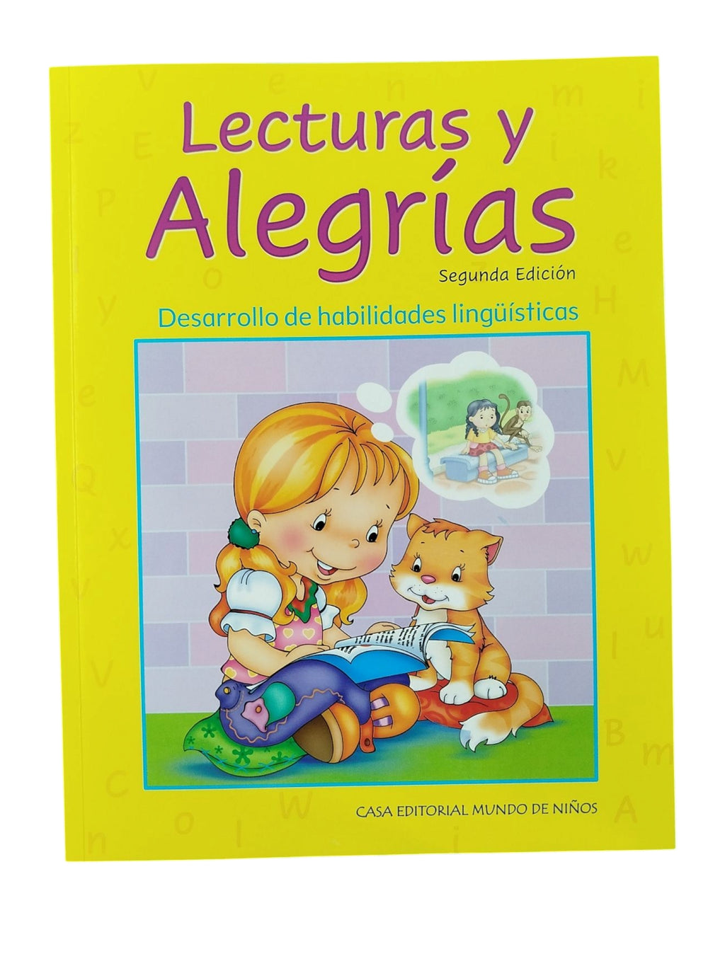 Lecturas y alegrías seguda edición desarrolo de habilidades lingüistica by Varios