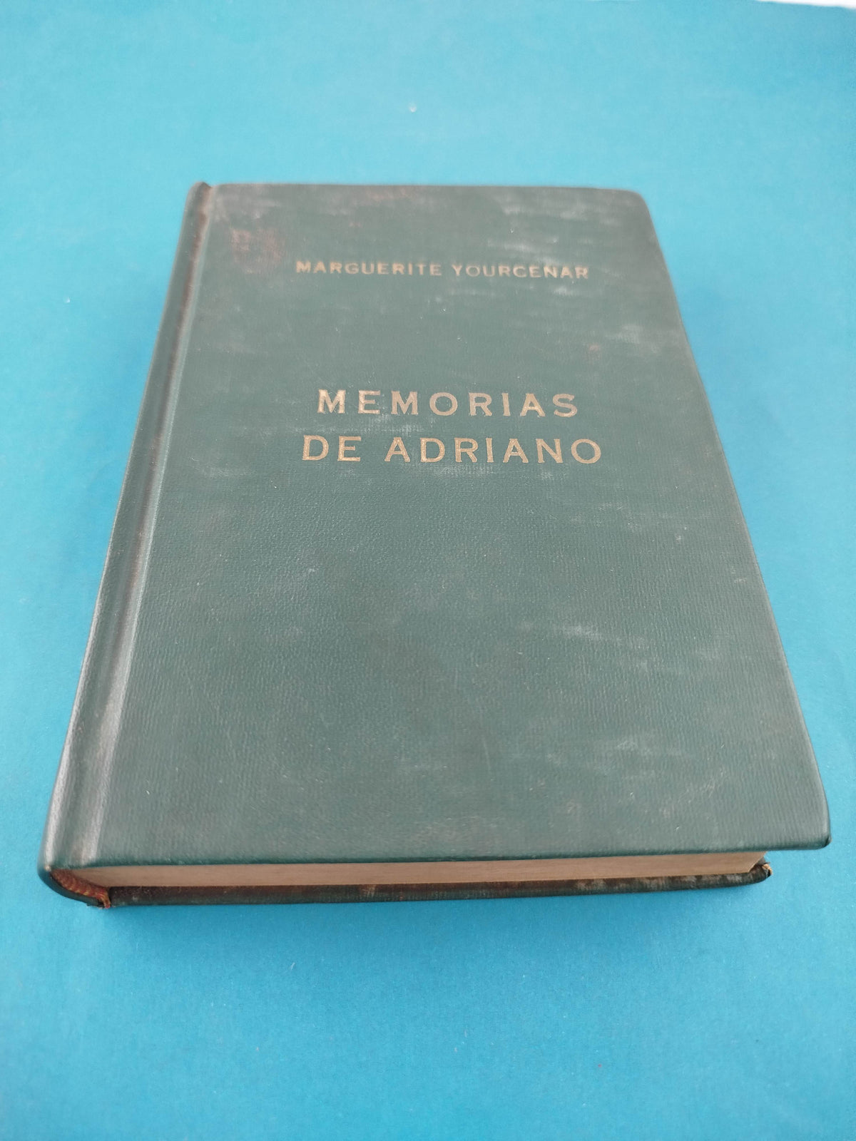 Memorias de adriano by Marguerite Yourcenar