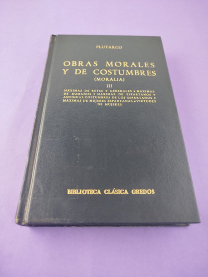 Obras morales y de costumbres (Moralia) III