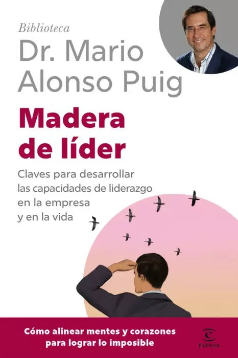 Madera De Líder by dr mario alonso puig