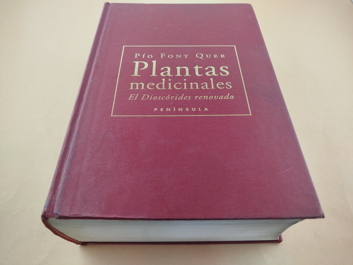 Plantas medicinales : El dioscórides renovado by Pío Font Quer.