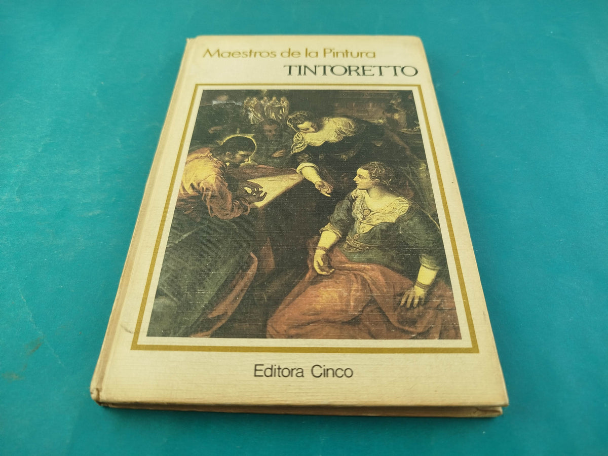 Maestros de la Pintura Tintoretto by Varios
