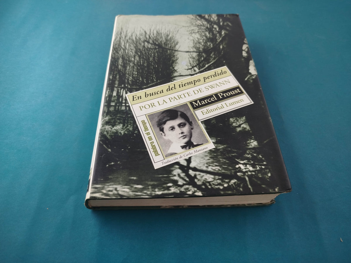 Por la parte de Swann En busca del tiempo perdido 1 by Marcel Proust