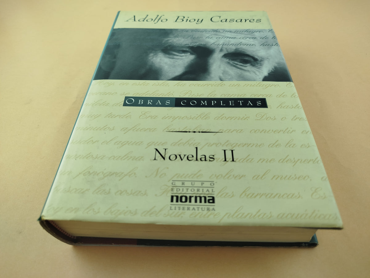 Obras Completas Novelas II by Adolfo Bioy Casares