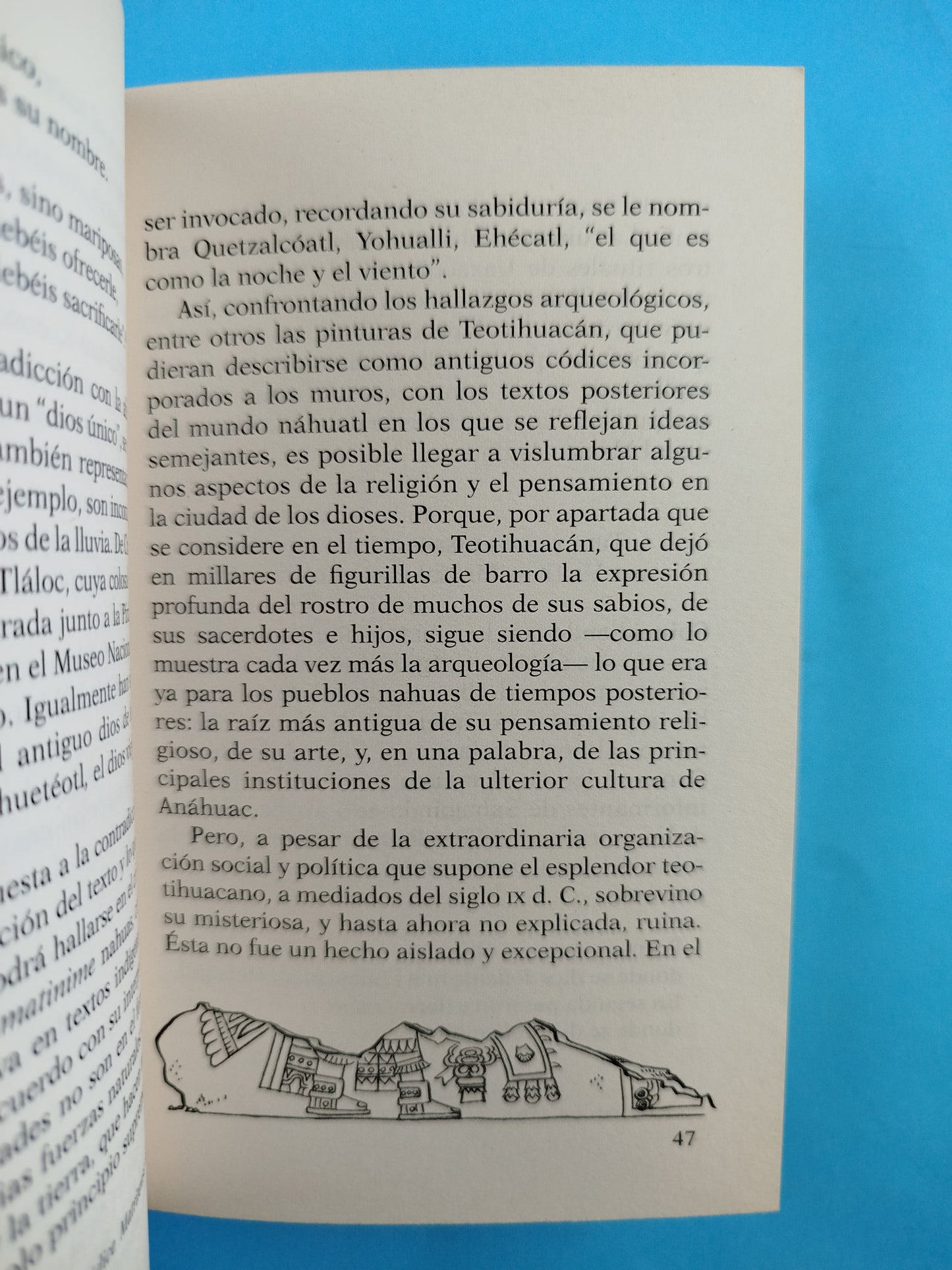 Los Antiguos Mexicanos a través de sus crónicas y cantares