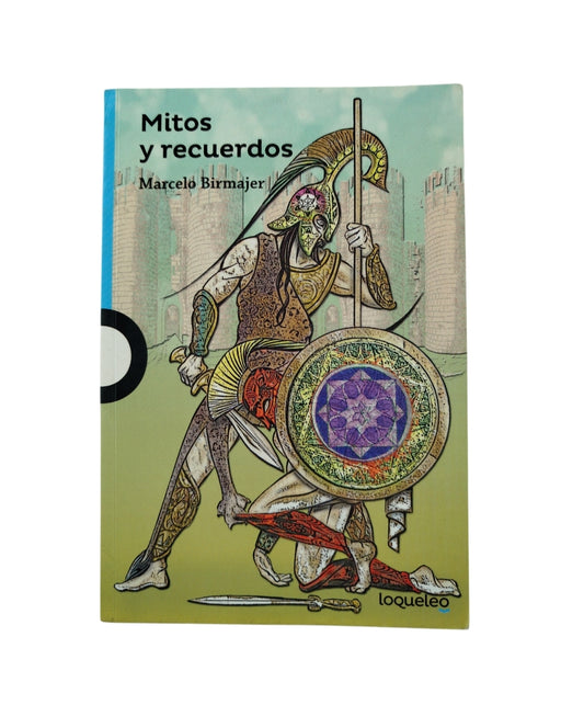 Mitos y recuerdos by marcelo birmajer