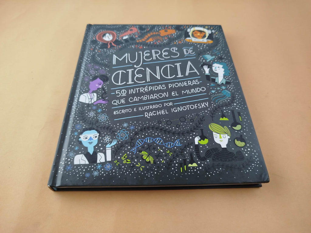 Mujeres de ciencia by Rachel Ignotofsky Design