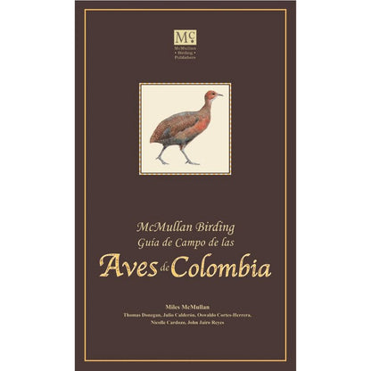 Guía de campo de las Aves de Colombia by Miles McMullan